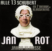 Jan Rot - Alle 13 Schubert en 7 nieuwere klassiekers