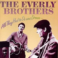 The Everly Brothers - All They Had To Do Was Dream
