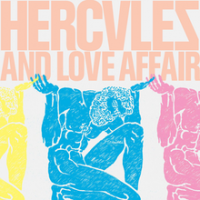 Hercules & Love Affair - Hercules And Love Affair