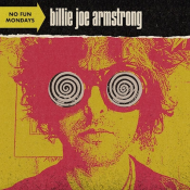 Billie Joe Armstrong - No Fun Mondays