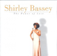 Shirley Bassey - The Power Of Love
