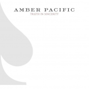 Amber Pacific - Truth in Sincerity