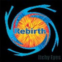 Itchy Eyes - Rebirth