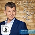 Semino Rossi - Ein Teil von mir (Geschenk-Edition) Doppel-CD