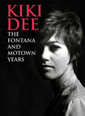 Kiki Dee - The Fontana and Motown Years