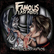 Famous Last Words - Two-Faced Charade