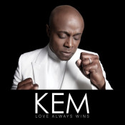 Kem - Love Always Wins