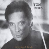 Tom Jones - Carrying A Torch