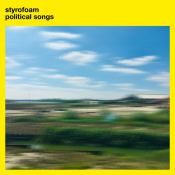 Styrofoam - Political Songs