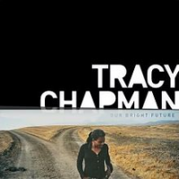 Tracy Chapman - Our Bright Future