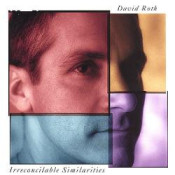 David Roth - Irreconcilable Similarities