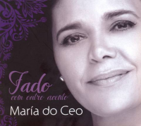 Maria do Ceo - Fado com outro acento