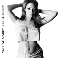 Mariah Carey - I Still Believe