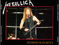 Metallica - Detroit Bad Boys