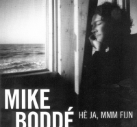 Mike Boddé - Hè ja, mmm fijn