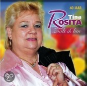 Tina Rosita - Zoals ik Ben  (40 jaar Tina Rosita)