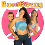 Bombocas - Confessa o teu amor