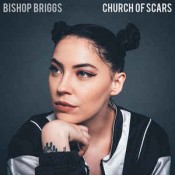 Bishop Briggs - Church Of Scars