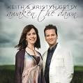 Keith & Kristyn Getty - Awaken The Dawn