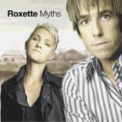 Roxette - Myths