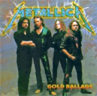 Metallica - Gold Ballads