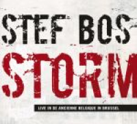 Stef Bos - Storm Live in de Ancienne Belgique