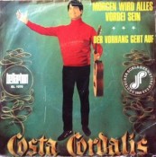 Costa Cordalis - Morgen wird alles vorbei sein