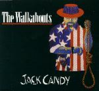 The Walkabouts - Jack Candy