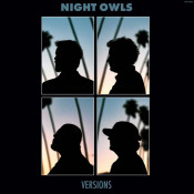 Night Owls - Versions