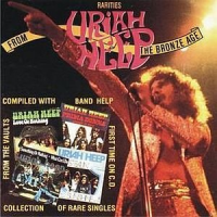 Uriah Heep - Rarities From The Bronze Age