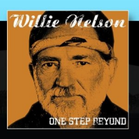 Willie Nelson - One Step Beyond