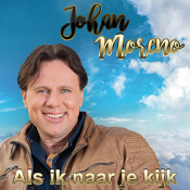 Johan Moreno - Als ik naar je kijk