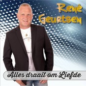 René Geurtsen - Alles draait om liefde