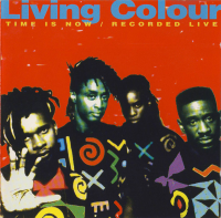 Living Colour - Time Is Now
