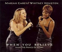 Mariah Carey - When You Believe (with Whitney Houston)