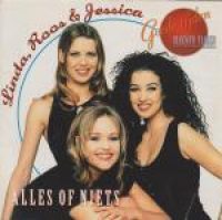 Linda, Roos & Jessica - Alles Of Niets