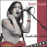 Kate Voegele - Louder Than Words