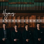 Anthem Lights - Hymns, Vol. II