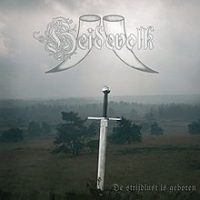 Heidevolk - De Strijdlust Is Geboren