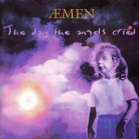 Aemen - The day the angels cried