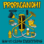 Propagandhi - How to Clean Everything