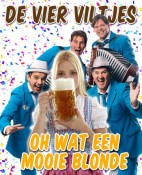 De 4 Viltjes - Oh wat een mooie blonde