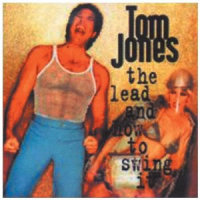 Tom Jones - The Lead And How To Swing It