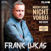 Frank Lukas - Noch lange nicht vorbei - Das Beste