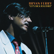 Bryan Ferry - Let's Stick Together