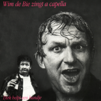 Wim de Bie - Wim de Bie zingt a capella