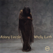 Abbey Lincoln - Wholly Earth