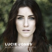 Lucie Jones - Never Give Up On You