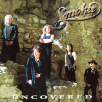 Smokie - Uncovered