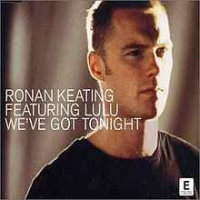 Ronan Keating - We've Got Tonight